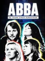 Poster for ABBA: 50 Years Since Eurovision