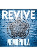 Poster for NEMOPHILA - REVIVE [Limited Edition]