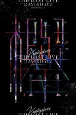 Poster for Keyakizaka46 THE LAST LIVE - DAY1 -