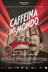 Poster for Caffeina del mondo