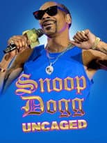 Poster for Snoop Dogg: Uncaged