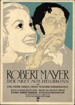 Poster for Robert Mayer, der Arzt aus Heilbronn