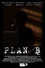 Poster for Plan B: Hasta que la muerte nos separe