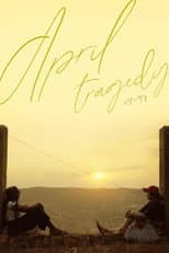 Poster for April Tragedy