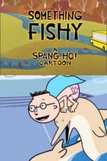 Poster for Spang Ho: Something Fishy