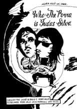 Poster for Who The Porra is Judas Silva