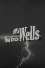 Poster for All's Wells That Ends Wells