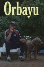 Poster for Orbayu