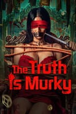 Poster for The Truth is Murky