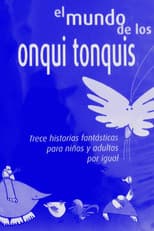 Poster for El mundo de los Onqui Tonqui