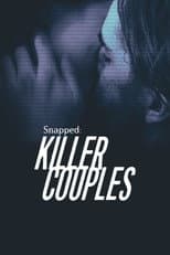 Poster for Snapped: Killer Couples
