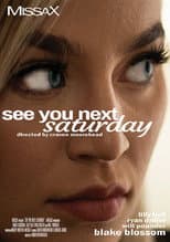 Poster for See You Next Saturday