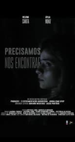 Poster for Precisamos Nos Encontrar