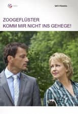 Poster for Zoogeflüster - Komm mir nicht ins Gehege!