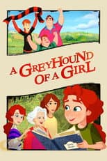 Poster for A Greyhound of a Girl