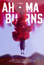 Poster for Ah-Ma Burns