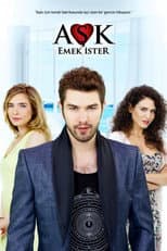 Poster for Aşk Emek İster