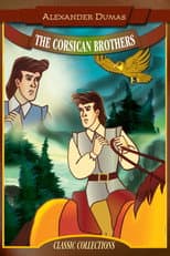 Poster for The Corsican Brothers: An Animated Classic