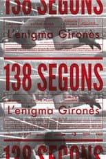 Poster for 138 segons. L'enigma Gironès