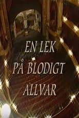 Poster for En lek på blodigt allvar