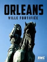 Poster for Orléans Ville Fortifiée