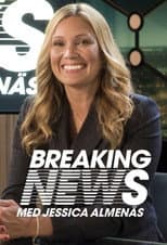 Poster for Breaking News with Jessica Almenäs