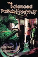 Poster for The Balanced Particle Freeway