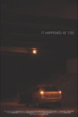 Poster for It Happened at 1:03