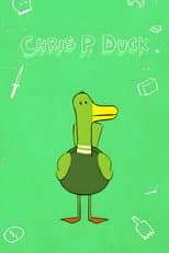Poster for CHRIS P.Duck