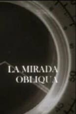 Poster for La mirada obliqua