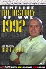 Poster for Timeline The History of WWE – 1992 – As Told By Bret Hart