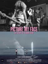 Poster for Picture My Face: The Story Of Teenage Head