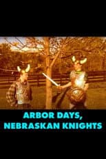 Poster for Arbor Days, Nebraskan Knights