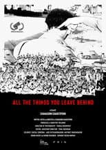 Poster for All the Things You Leave Behind