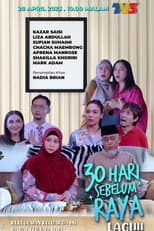 Poster for 30 Hari Sebelum Raya Lagi