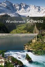 Poster for Wunderwelt Schweiz