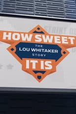 Poster for How Sweet It Is: The Lou Whitaker Story