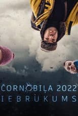 Poster for Chornobyl 2022. Invasion