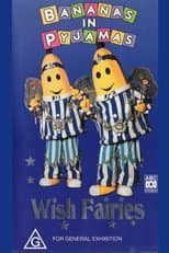 Poster for Bananas In Pyjamas: Wish Fairies