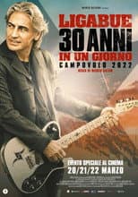 Poster for Ligabue – 30 anni in un giorno