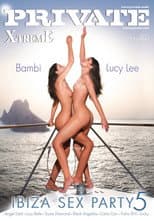 Poster for Ibiza Sex Party 5