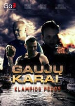 Poster for Gaujų karai. Klampios pėdos