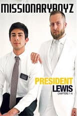 Poster for President Lewis: Chapters 1-4