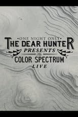 Poster for The Dear Hunter Presents: The Color Spectrum Live