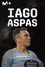 Poster for Informe Plus+. Iago Aspas. Corazón celeste