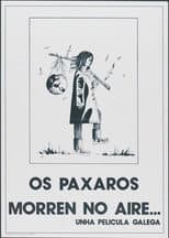 Poster for Os paxaros morren no aire