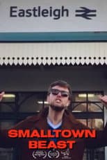 Poster for Smalltown Beast