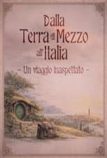 Poster for Dalla Terra di Mezzo all'Italia. Un viaggio inaspettato
