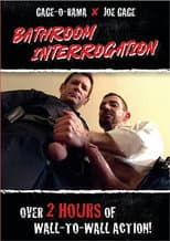 Poster for Bathroom Interrogation