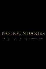 Poster for No Boundaries: A Cure Conversation